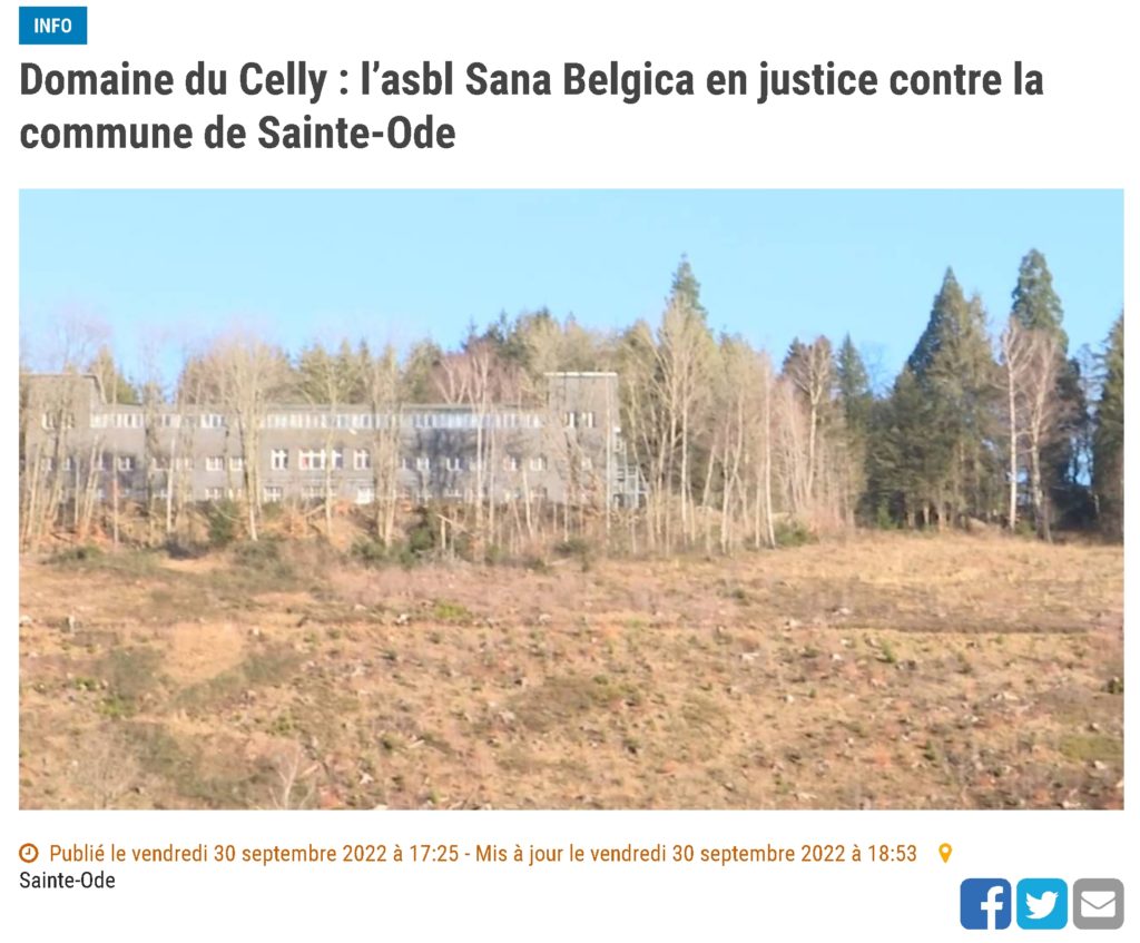 Domaine du Celly. Sana Belgica en justice contre la commune de Sainte-Ode